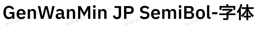 GenWanMin JP SemiBol字体转换